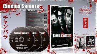 Trailer: Cinema Samurai 3, digistack com 3 DVDs
