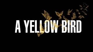 A YELLOW BIRD Trailer | SGIFF 2016