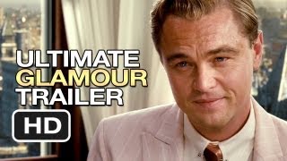 The Great Gatsby Ultimate Glamour Trailer (2013) - Leonardo DiCaprio Movie HD