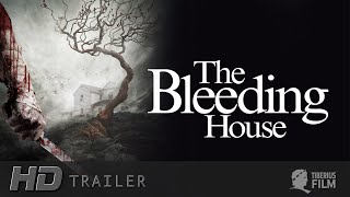 The Bleeding House (Trailer Deutsch)