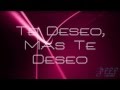 ? Wisin y Yandel Te Deseo Letra 2013 Vídeo HD