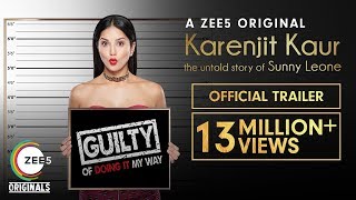 Karenjit Kaur: The Untold Story of Sunny Leone | Official Trailer | Premieres 16th July on ZEE5