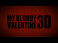 My Bloody Valentine 3D ภาพยนตร์สยองขวัญ