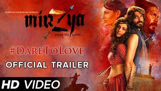 Mirzya Dare To Love || Second Official Trailer || Directed by Rakeysh OmPrakash Mehra