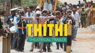 THITHI Official Trailer | In Theatres 6th May, 2016