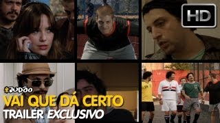 Vai que dá Certo | Trailer EXCLUSIVO [HD]