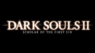 Dark Souls II  Scholar of the First Sin Announcement Cinematic Trailer PS4