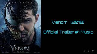 Venom ( 2018 ) -  Official Trailer #1 MusicVenom ( 2018 ) -  Official Trailer #1 Music