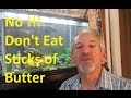 Butter Bob Sharing his Diet Opinions