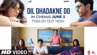 Dil Dhadakne Do Official Trailer | In Cinemas June 5