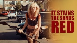 It Stains the Sands Red - Official Movie Trailer - (2017)