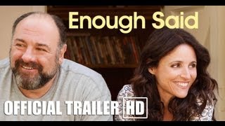 ENOUGH SAID: Official HD Trailer