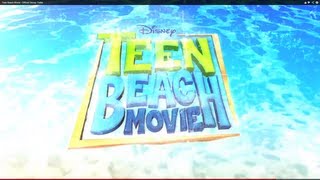 Teen Beach Movie - Official Disney Trailer