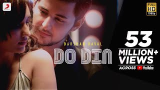 Do Din - Darshan Raval  Akanksha Sharma  Latest Hits 2018