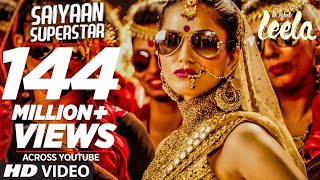 'Saiyaan Superstar' VIDEO Song | Sunny Leone | Tulsi Kumar | Ek Paheli Leela 'Saiyaan Superstar' VIDEO Song | Sunny Leone | Tulsi Kumar | Ek Paheli Leela