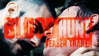 Blood Hunt - Official Teaser Trailer (2015)