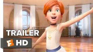 Leap! Official International Trailer 1 (2016) - Elle Fanning Movie