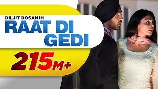 Diljit Dosanjh  Raat Di Gedi (Full Video) Neeru Bajwa  Jatinder Shah  Latest Punjabi Songs 2018