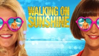 Walking On Sunshine - Trailer italiano ufficiale [HD]