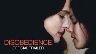 Disobedience | Official UK Trailer | Curzon