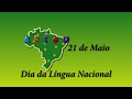 21 de maio dia da Língua Nacional