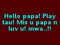 Photo Hello Papa Lalat Play Tau