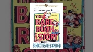 The Babe Ruth Story - TrailerThe Babe Ruth Story - Trailer