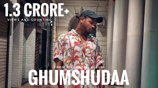 King - Ghumshudaa (Official Video)  Mashhoor Chapter 1  Latest Punjabi Songs 2019