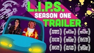 L.I.P.S. Trailer