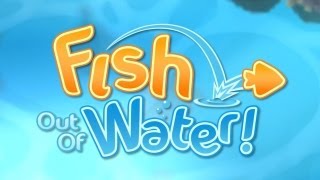 Fish Out Of Water! - Universal - HD Gameplay Trailer