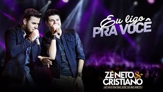 Zé Neto e Cristiano – Eu Ligo Pra Você DVD Ao vivo em São José do Rio Preto Zé Neto e Cristiano – Eu Ligo Pra Você DVD Ao vivo em São José do Rio Preto