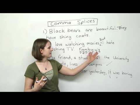 Writing in English - Comma Splices & 4 easy ways to fix them