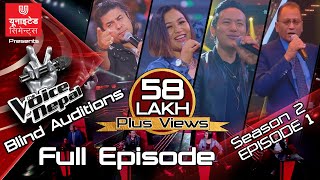 The Voice of Nepal Season 2 - 2019 -  Episode 1The Voice of Nepal Season 2 - 2019 -  Episode 1