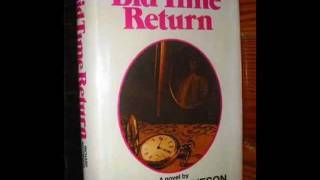 Bid Time Return (Somewhere in Time), by Richard Matheson (MPL Book Trailer #127)