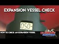 How to check the pressure in a combi expansion vessel