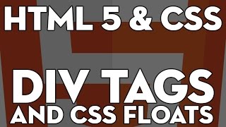 HTML5 & CSS Web Design - 106 - Using Div tags and CSS floats