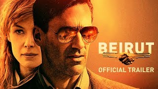 BEIRUT | Official Trailer | Now Playing In Theaters.