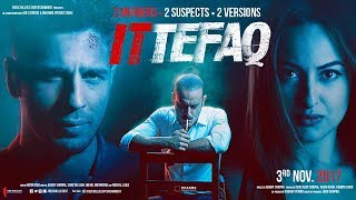 Ittefaq | Official Trailer (Indonesia) | Akshaye Khanna | Siddharth Malhotra | Sonakshi Sinha Ittefaq | Official Trailer (Indonesia) | Akshaye Khanna | Siddharth Malhotra | Sonakshi Sinha