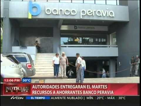 Autoridades entregarán el martes recursos a ahorrantes de Banco Peravia 