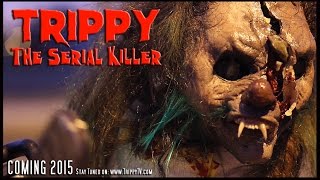 TRIPPY The Serial KILLER: Parody - Trailer [HD] (2015)