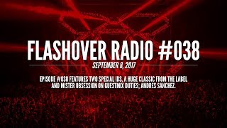 Flashover Radio #038 (Andres Sanchez Guestmix) - September 8, 2017Flashover Radio #038 (Andres Sanchez Guestmix) - September 8, 2017