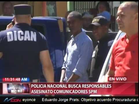 Policía Nacional busca responsables asesinato…