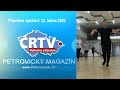 Petrovický Magazín premiéra 22.1.2022 na stanici LTV PLUS