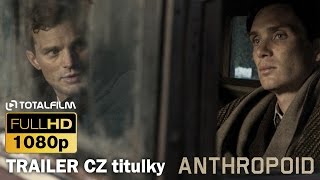 Anthropoid (2016) CZ HD trailer