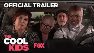 THE COOL KIDS | Official Trailer | FOX BROADCASTING