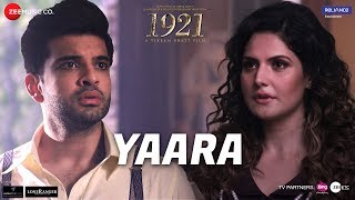 Yaara 1921 Zareen Khan & Karan Kundrra Arnab Dutta Harish Sagane Vikram Bhatt Yaara 1921 Zareen Khan & Karan Kundrra Arnab Dutta Harish Sagane Vikram Bhatt
