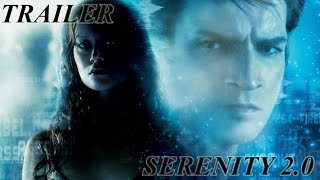Serenity Trailer v2.0
