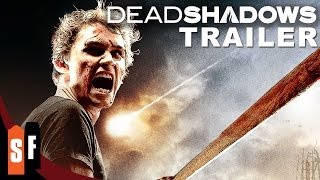 Theatrical Trailer - Dead Shadows
