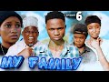 MY FAMILY-EP06