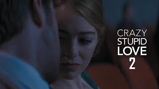 Crazy, Stupid, Love. 2 Trailer 2018 | FANMADE HD